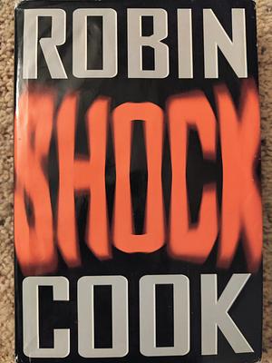 Shock by Robin Cook by Robin Cook, Robin Cook