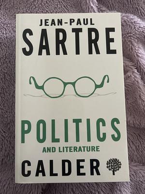 Politics and Literature by Jean-Paul Sartre