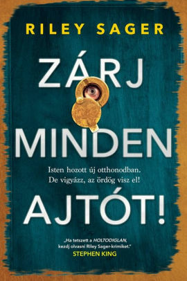 Zárj minden ajtót! by Riley Sager