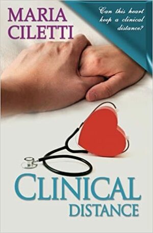 Clinical Distance by Maria V. Ciletti