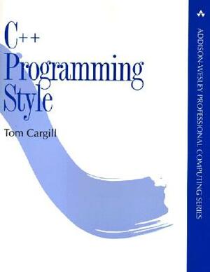 C++ Programming Style by Tom Cargill