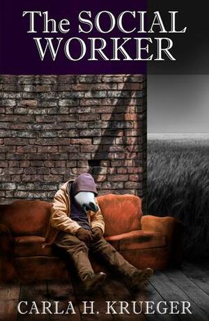 The Social Worker by Carla H. Krueger