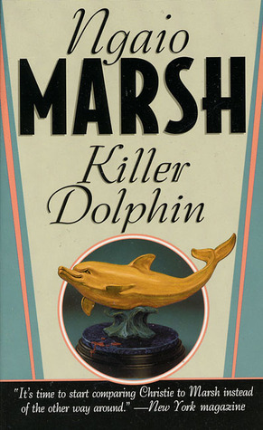 Killer Dolphin by Ngaio Marsh