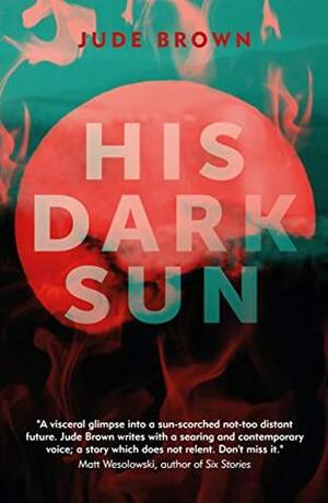 His Dark Sun by Jude Brown