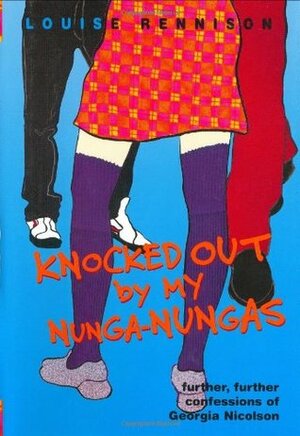 Knocked Out by My Nunga-Nungas by Louise Rennison