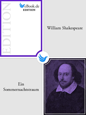 Ein Sommernachtstraum by William Shakespeare