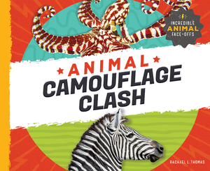 Animal Camouflage Clash by Rachael L. Thomas