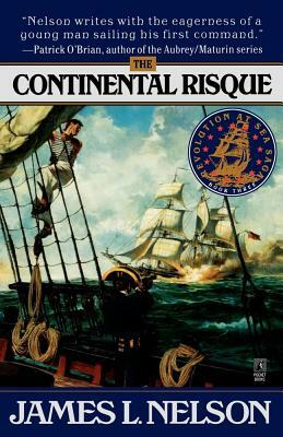 The Continental Risque by James L. Nelson