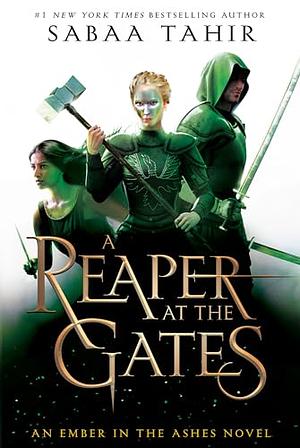 A Reaper at the Gates by Sabaa Tahir