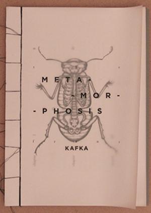 Metamorphosis by Franz Kafka