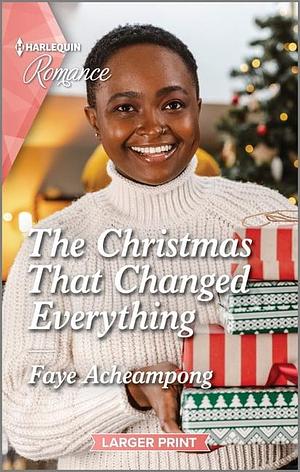 The Christmas That Changed Everything by Faye Acheampong