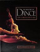 The History of Dance by Clement Crisp, Mary Clarke