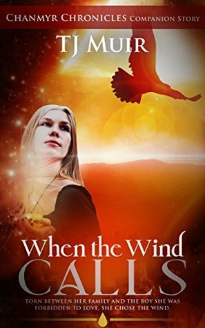 When the Wind Calls by T.J. Muir