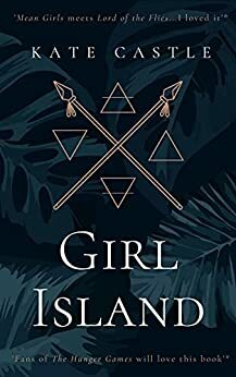 Girl Island by Kate Castle
