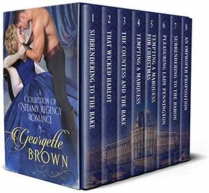 Georgette Brown Boxset: A Collection of Steamy Regency Romance by Em Brown, Georgette Brown