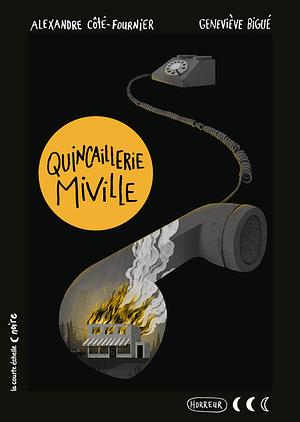 Quincaillerie Miville by Geneviève Bigué, Alexandre Côté-Fournier