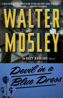 Devil in a Blue Dress by Walter Mosley