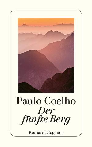 Der Fünfte Berg by Paulo Coelho, Clifford E. Landers