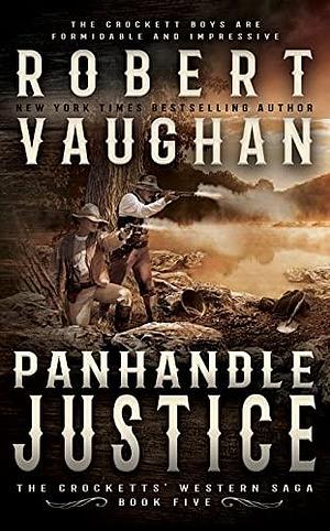 Panhandle Justice by Robert Vaughan