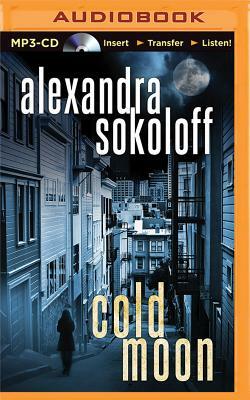 Cold Moon by Alexandra Sokoloff