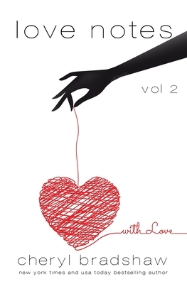 Love Notes: Volume 2 by Cheryl Bradshaw