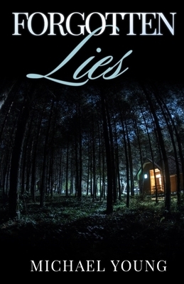 Forgotten Lies by Michael Young