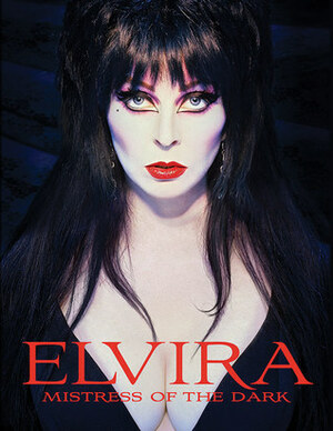 Elvira Mistress of the Dark: A Photographic Retrospective of the Queen of Halloween by Cassandra Peterson