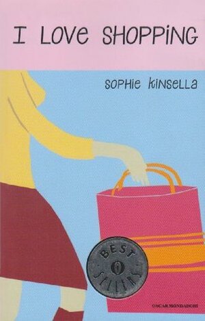 I love shopping by Annamaria Raffo, Sophie Kinsella