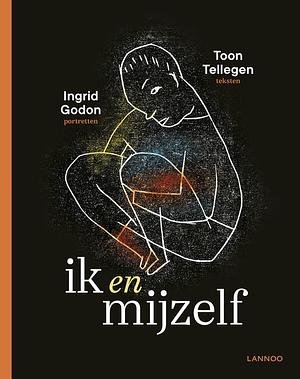 Ik en mijzelf by Toon Tellegen