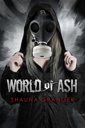 World of Ash by Shauna Granger