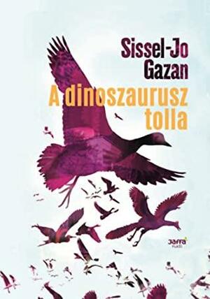 A dinoszaurusz tolla by Sissel-Jo Gazan