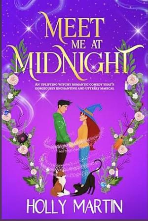 Meet Me at Midnight by Holly Martin