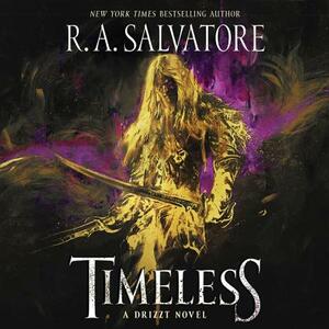 Timeless: A Drizzt Novel by R.A. Salvatore