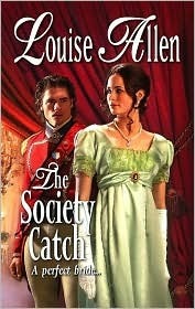 The Society Catch by Louise Allen