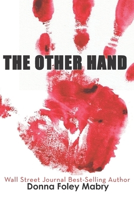 The Other Hand by Donna Mabry