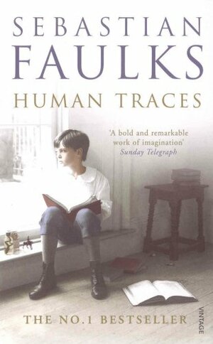 Human Traces by Sebastian Faulks