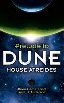 House Atreides by Kevin J. Anderson, Brian Herbert