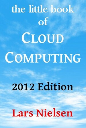 The Little Book of Cloud Computing by Lars Nielsen