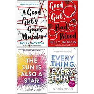 A Good Girl's Guide to Murder, Good Girl Bad Blood, The Sun is also a Star, Everything, Everything 4 Books Collection Set by Nicola Yoon