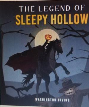 The Legend of Sleepy Hollow by Washington Irving