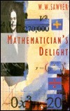 Mathematician's Delight by W.W. Sawyer