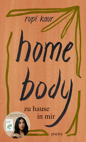 Home Body: Zu Hause in Mir by Rupi Kaur