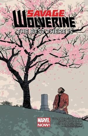 Savage Wolverine, Volume 4: The Best There Is by Neil Edwards, Gail Simone, Jen Van Meter