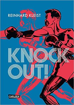 Knock Out!: Die Geschichte von E. Griffith by Reinhard Kleist