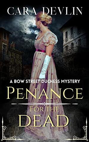 Penance for the Dead by Cara Devlin