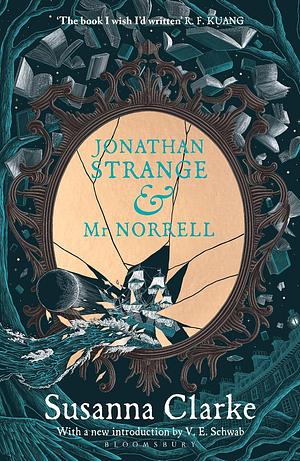 Jonathan Strange & Mr Norrell by Susanna Clarke