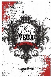 180 Proof Vega by Santino Hassell