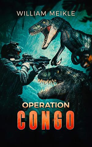 operation congo by William Meikle