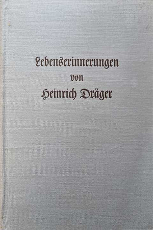 Lebenserinnerungen by Heinrich Dräger