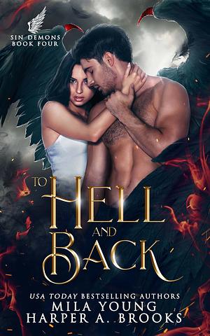 To Hell and Back by Mila Young, Harper A. Brooks